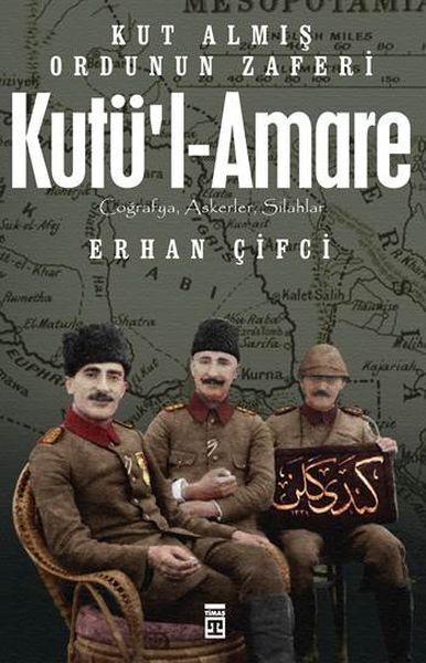 Kut Al Amara Victory of the Army (Erhan Çifci)