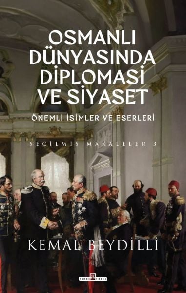 Diplomacy and Politics in the Ottoman World (Hardcover)