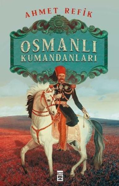 Osmanische Kommandeure