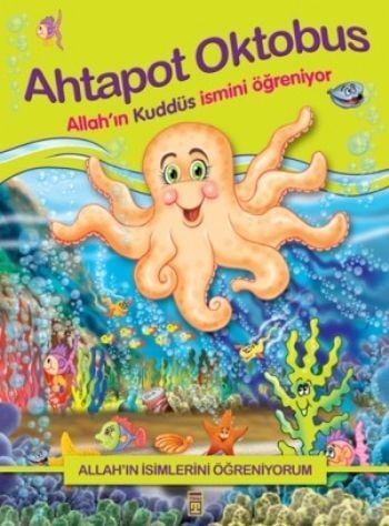 Octopus Oktobus Learns Allah's Holy Name - I'm Learning Allah's Names 1