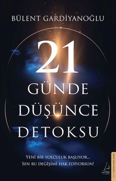 21 Günde Düşünce Detoksu-Bülent Gardiyanoğlu
