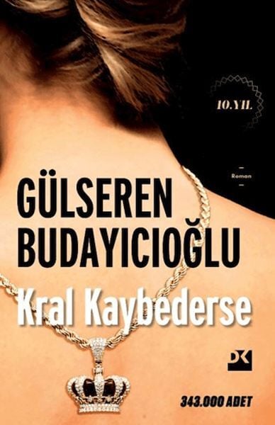 Kral Kaybederse -Gülseren Budayıcıoğlu