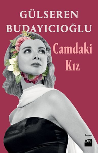 Camdaki Kız-Gülseren Budayıcıoğlu