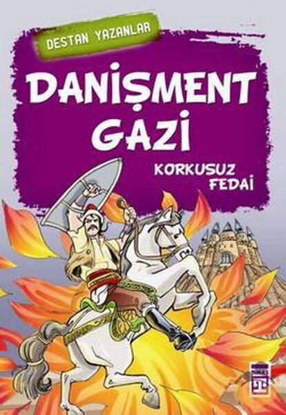 Danişment Gazi - Epic Writers