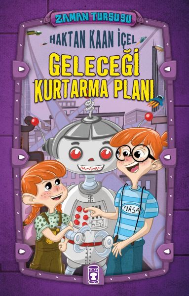 Geleceği Kurtarma Planı - Zaman Turşusu (Ciltli)