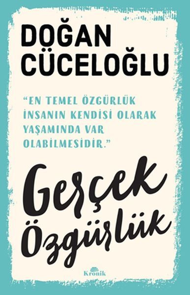 Gerçek Özgürlük-Doğan Cüceloğlu