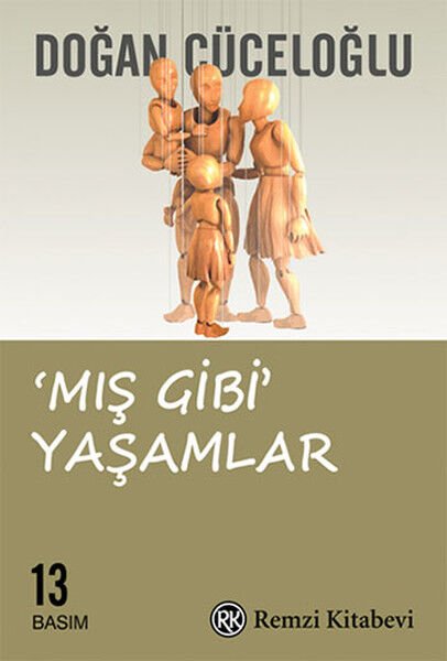 Mış Gibi Yaşamlar-Doğan Cüceloğlu