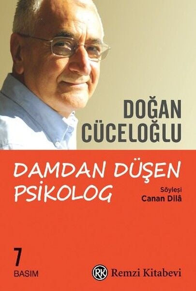 Damdan Düşen Psikolog-Doğan Cüceloğlu