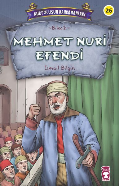 Mehmet Nuri Efendi - Heroes of Liberation 3