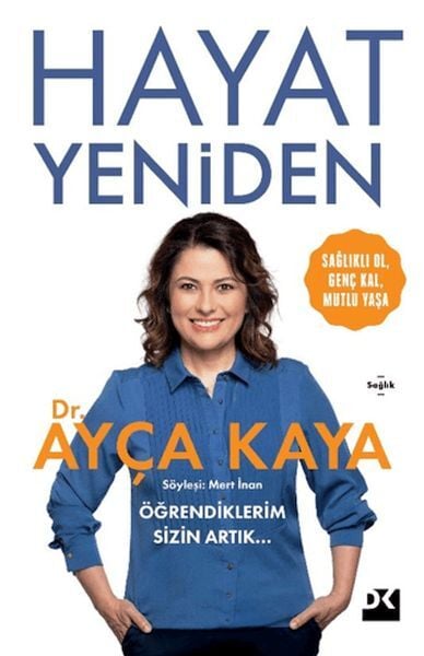 Hayat Yeniden-Ayça Kaya
