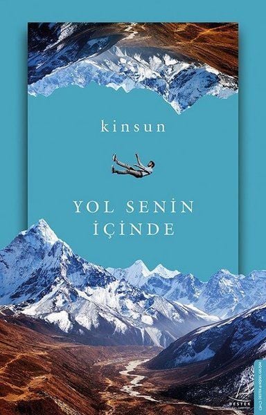 Yol Senin İçinde -Kinsun