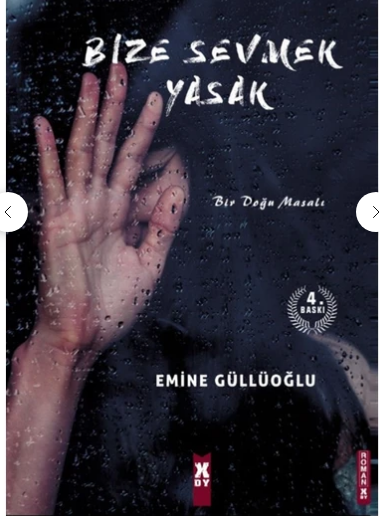 Bize Sevmek Yasak-Emine Güllüoğlu
