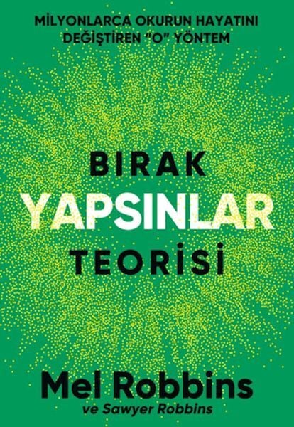 Bırak Yapsınlar Teorisi-Mel Robbins