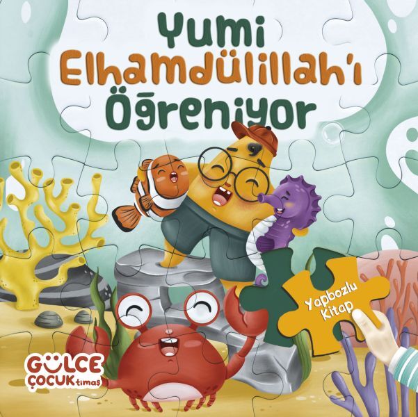 Yumi Elhamdülillahı Öğreniyor / Yapbozlu Kitap 3-Şevval Tiryaki