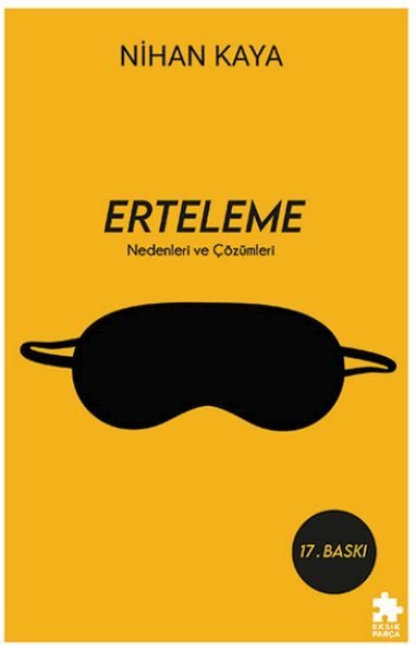 Erteleme Nedenleri ve Çözümleri-Nihan Kaya