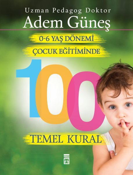100 Basic Rules for Child Education in the Age of 0-6