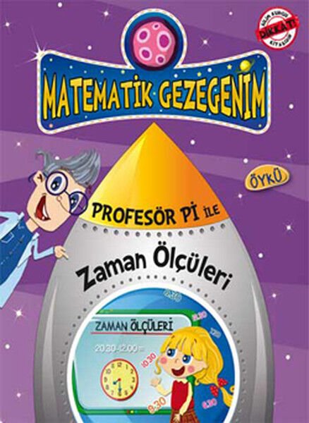 Zaman Ustasının Uzay Yolculuğu - Profesör Pi İle Matematik 1