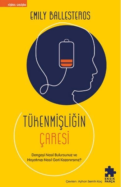 Tükenmişliğin Çaresi-Emily Ballesteros