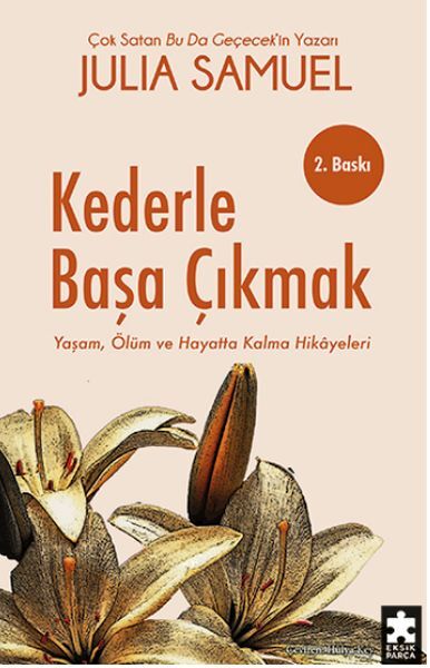Kederle Başa Çıkmak-Julia Samuel