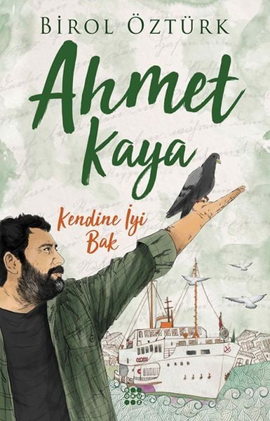 Kendine İyi Bak Ahmet Kaya-Birol Öztürk