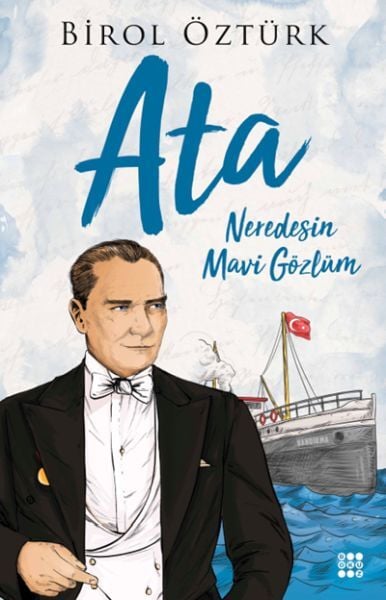 Ata – Neredesin Mavi Gözlüm-Birol Öztürk