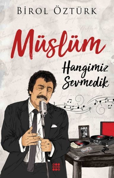 Müslüm Hangimiz Sevmedik-Birol Öztürk