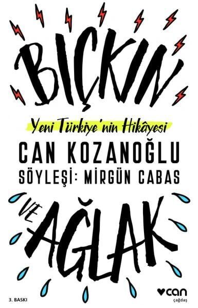 Yeni Türkiye'nin Hikayesi Bıçkın ve Ağlak