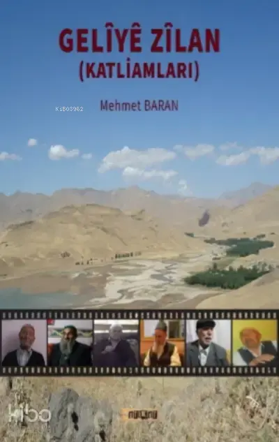 Geliye Zilan ( Katliamları )Mehmet Baran