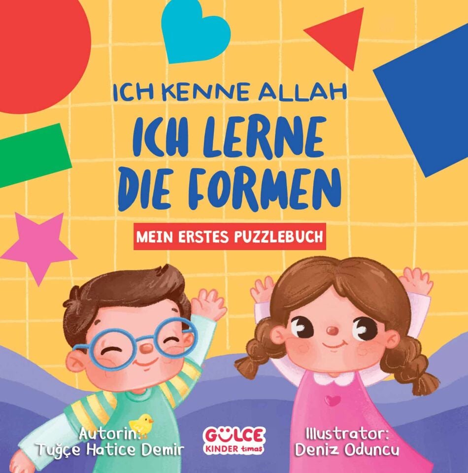 Ich kenne Allah- Ich Lerne Die Formen (Rabbimi Biliyorum Şekilleri Öğreniyorum Tak-Çıkar Kitap Almanca)-Tuğçe Hatice Demir