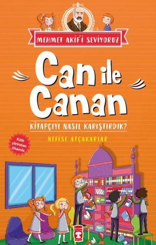 Can İle Canan Kitapçıyı Nasıl Karıştırdık - Mehmet Akifi Seviyoruz