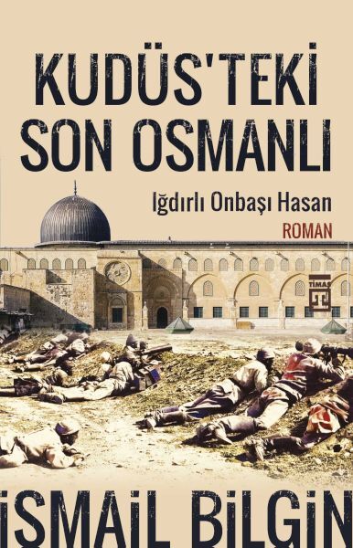 The Last Ottoman in Jerusalem