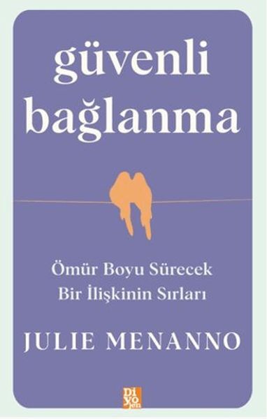 Güvenli Bağlanma-Julie Menanno