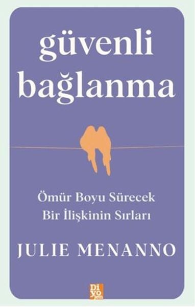 Güvenli Bağlanma-Julie Menanno