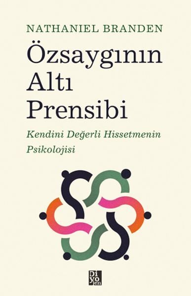 Özsaygının Altı Prensibi-Nathaniel Branden