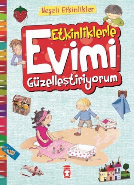 Etkinliklerle Evimi Güzelleştiriyorum - Neşeli Etkinlikler
