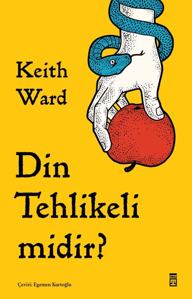 Din Tehlikeli midir? Keith Ward