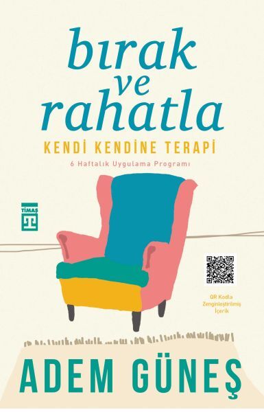 Bırak ve Rahatla-Adem Güneş