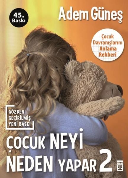 Çocuk Neyi Neden Yapar-2-Adem Güneş