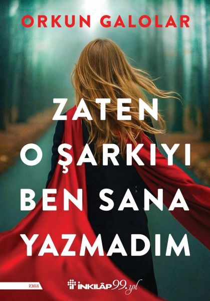 Zaten O Şarkıyı Ben Sana Yazmadım orkun galolar