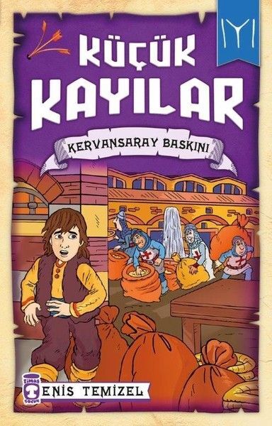 Kervansaray Baskını - Küçük Kayılar