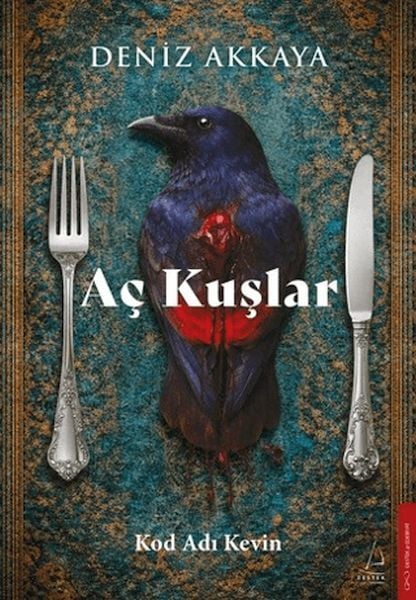 Aç Kuşlar-Deniz Akkaya