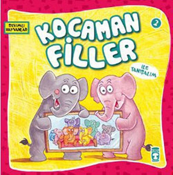 Kocaman Filler İle Tanışalım - Sevimli Hayvanlar