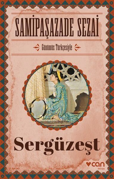 Sergüzeşt Günümüz Türkçesiyle