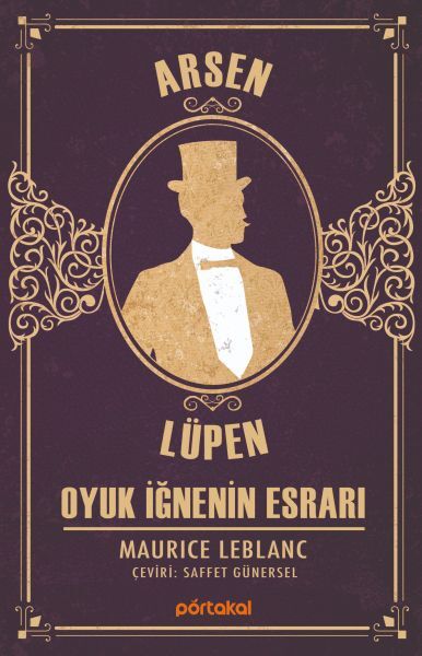 Arsen Lüpen - Oyuk İğnenin Esrarı (Portakal Kitap)