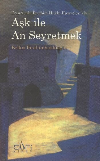 Aşk İle An Seyretmek