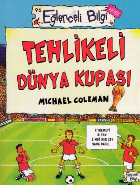 Tehlikeli Dünya Kupası
