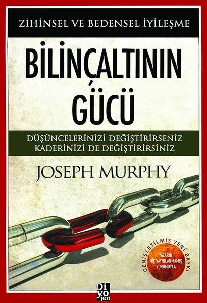 Bilinçaltının Gücü Zihinsel ve Bedensel İyileşme-Joseph Murphy
