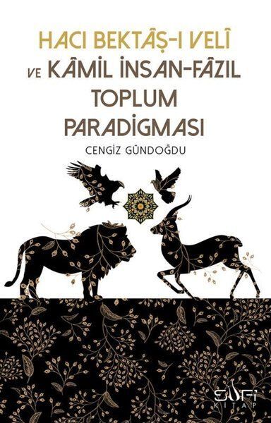 Hacı Bektaş Veli and the Perfect Human Virtue Society Paradigm