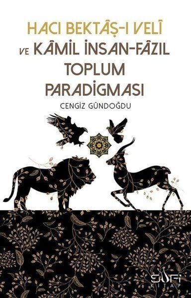 Hacı Bektaş Veli and the Perfect Human Virtue Society Paradigm