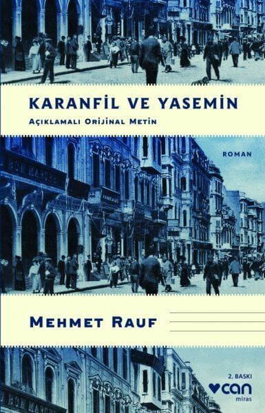 Karanfil ve Yasemin Açıklamalı Orijinal Metin